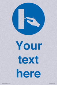 Custom Use Switch Sign